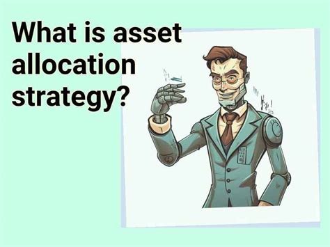 What is asset allocation strategy? – Finance.Gov.Capital