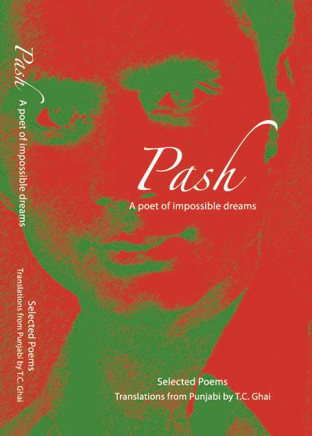 INTERACTIONS: PASH: A POET OF IMPOSSIBLE DREAMS