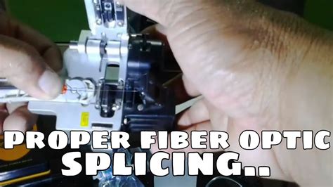 proper fiber optic splicing.. - YouTube