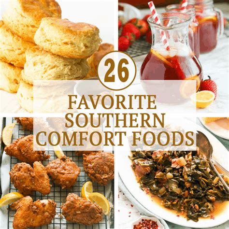 26 Favorite Southern Comfort Food - Immaculate Bites