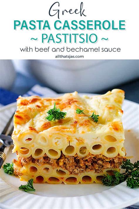 Pastitsio Pasta Casserole - Greek Lasagna with Lamb | All that's Jas