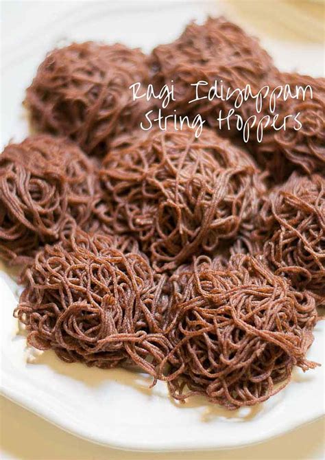 Ragi Idiyappam, Finger Millet Idiyappam, Idiyappam with Ragi Flour – Kannamma Cooks