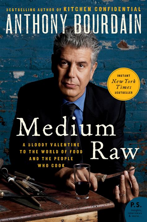 Medium Raw by Anthony Bourdain - Book - Read Online