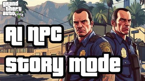 New GTA V Mod Adds a Whole Storyline Powered by Inworld AI's Dynamic NPCs