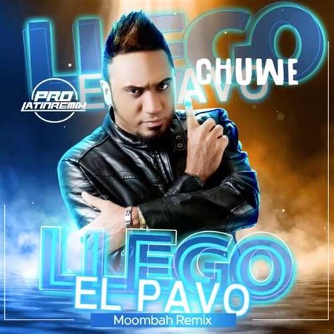 Llego el Pavo - Silvio Mora - Chuwe - Moombah Remix QH - 150BPM