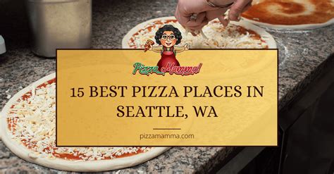 15 Best Pizza Places in Seattle, Washington (2023)