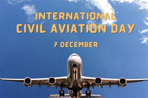 International Civil Aviation Day 2023: Theme, History, Significance, Key Facts, and Celebrations ...