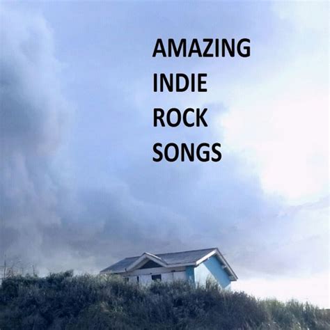 Stream Amazing Indie Rock Songs music | Listen to songs, albums, playlists for free on SoundCloud