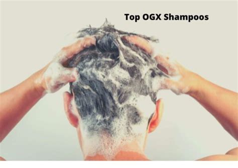 19 Best OGX Shampoo: Reviews & Guide 2024 - Hair Everyday Review