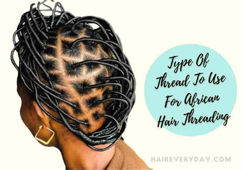 Type Of Thread To Use For African Hair Threading | What To Use On 4b/4c ...