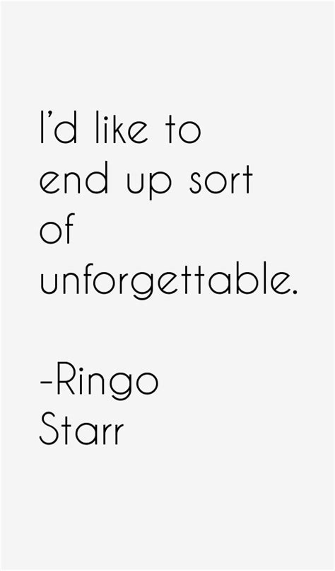 Ringo Starr Quotes & Sayings