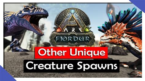 Fjordur Other Unique Creatures Spawns | ARK: Fjordur - YouTube