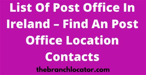 List Of Post Offices In Ireland, 2023, An Post Location Near Me