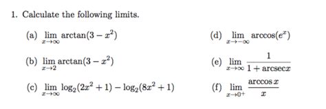 Solved Calculate the following limits. (a) lim_x rightarrow | Chegg.com