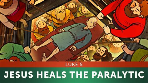 Jesus Heals the Paralytic-Luke 5 | Sunday School Lesson & Bible Story ...