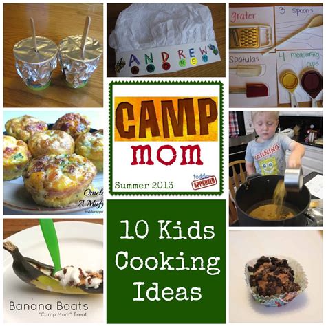 10 Camp Mom Cooking Activities for Kids - Toddler Approved