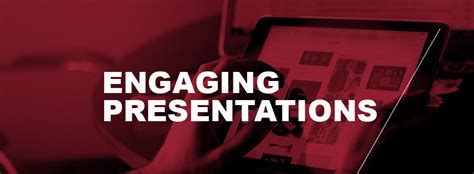 Engaging Presentations | Kent Library