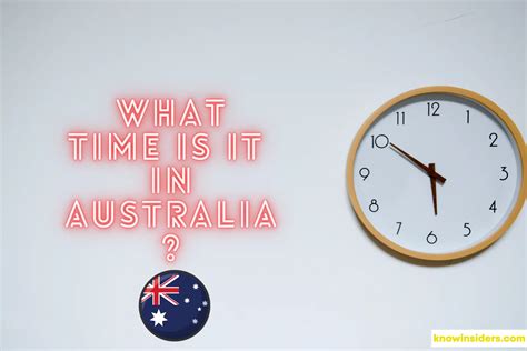 What Time Is It In Australia: Time Difference Between Australia and US, Time Zone | KnowInsiders