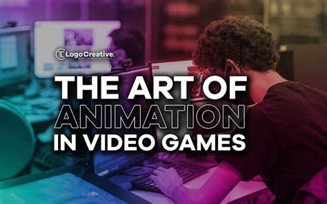 The Art of Animation in Video Game