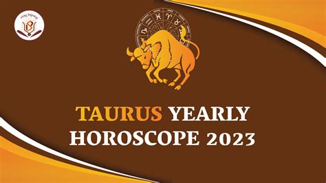 Taurus Yearly Horoscope 2023