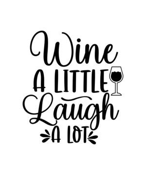 Wine svg design Wine vector file Wine svg files for cricut Wine quotes ...