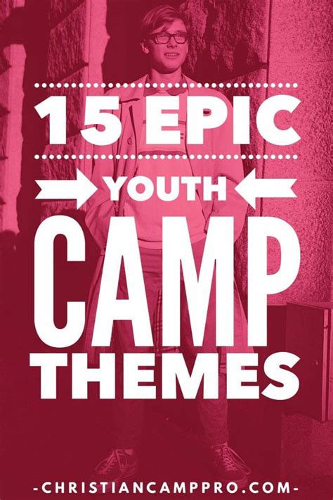 15 Epic Youth Camp Themes - Christian Camp Pro