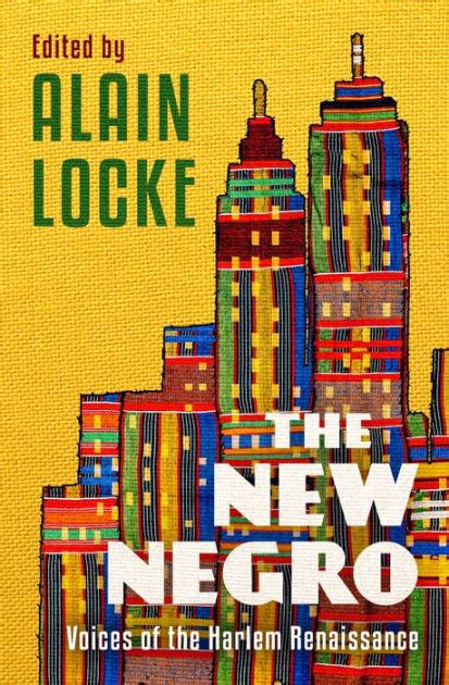 The New Negro: Voices of the Harlem Renaissance by Alain Locke | eBook | Barnes & Noble®