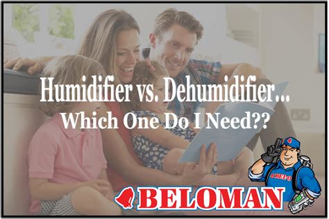 Humidifiers Vs. Dehumidifiers | BELOMAN