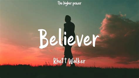 1 Hour | Rhett Walker - Believer (Lyrics) - YouTube