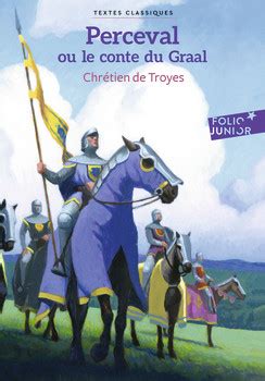 Perceval ou Le conte du Graal by Chretien de Troyes in French