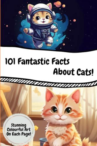 101 Facts About Cats: Fun Fact Book For All Ages by DJM Publishing ...