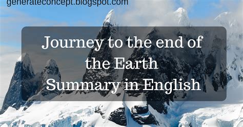 Journey to the end of the Earth Summary in English || Class 12 English