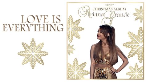 Ariana Grande - Love Is Everything (Christmas Live Studio Album) - YouTube