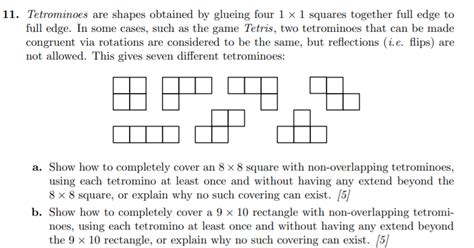 Solved 11. Tetrominoes are shapes obtained by glueing four 1 | Chegg.com