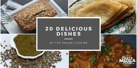 20 Delicious Dishes Of The Pahari Cuisine - Crazy Masala Food