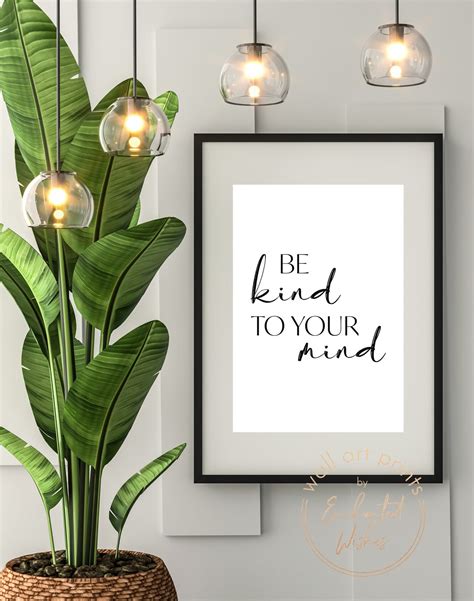 Be Kind to Your Mind Print - Quote Wall Art