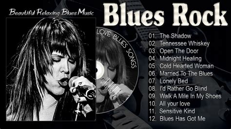 Blues Rock Playlist - Blues Music Best Songs - Best Blues Songs Of All Time - Relaxing Jazz ...