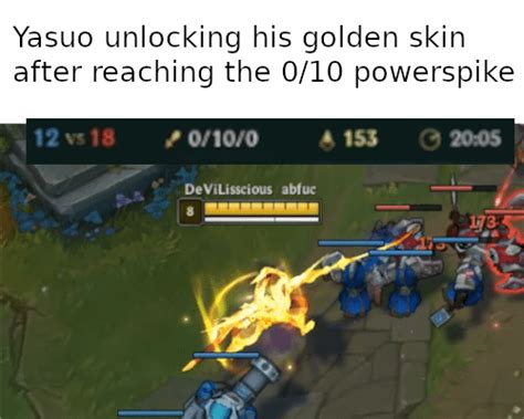 The real prestige Yasuo : r/LeagueOfMemes