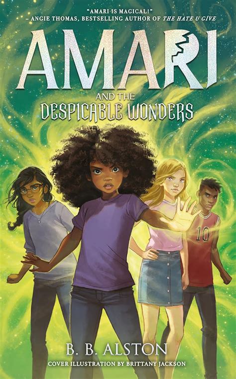 Amari and the Despicable Wonders: The third magical adventure in the New York Times bestselling ...