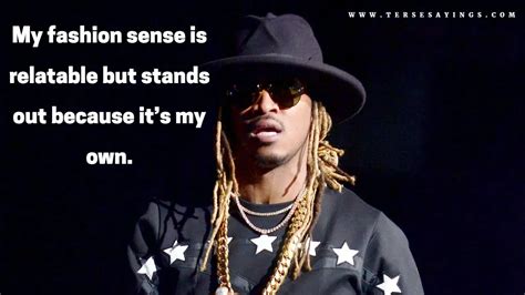 25+ Quotes By Future The Rapper - ClaraGeorgi