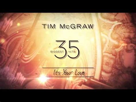 Tim McGraw & Faith Hill - It's Your Love (Official Lyric Video) - YouTube