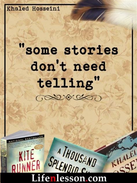 16 Khaled Hosseini Quotes That’ll Give Your Heart All The Feels. - Life ...