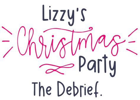 Lizzy's Christmas Party: The Debrief - Elizabeth Goddard