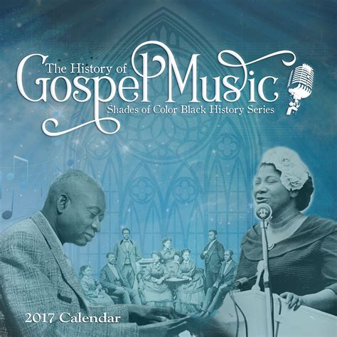 The History of Gospel Music: 2017 African American Wall Calendar (12x12 in.) | The Black Art Depot