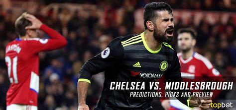 Chelsea vs Middlesbrough Predictions, Picks and Preview