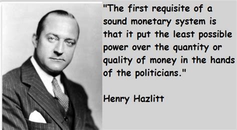 Henry Hazlitt's quotes, famous and not much - Sualci Quotes 2019