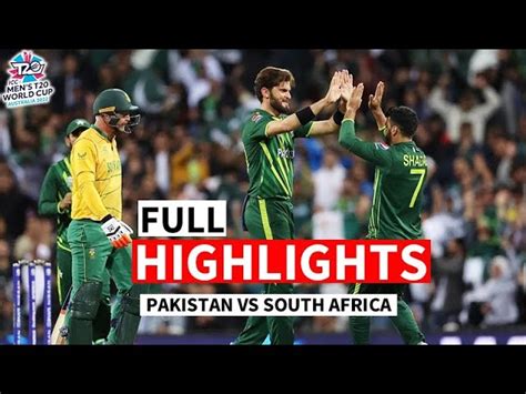 Pakistan Vs South Africa Full Highlights | T20 World Cup 2022 | Pak Vs ...