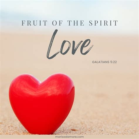 The Fruit of the Spirit: Love