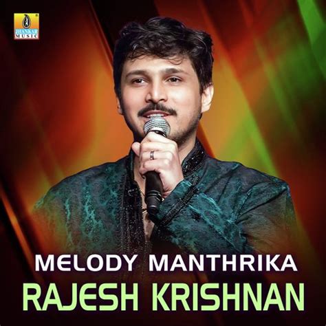 Melody Manthrika Rajesh Krishnan Songs Download - Free Online Songs ...