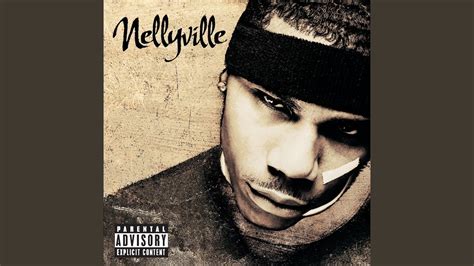 Nellyville - YouTube Music